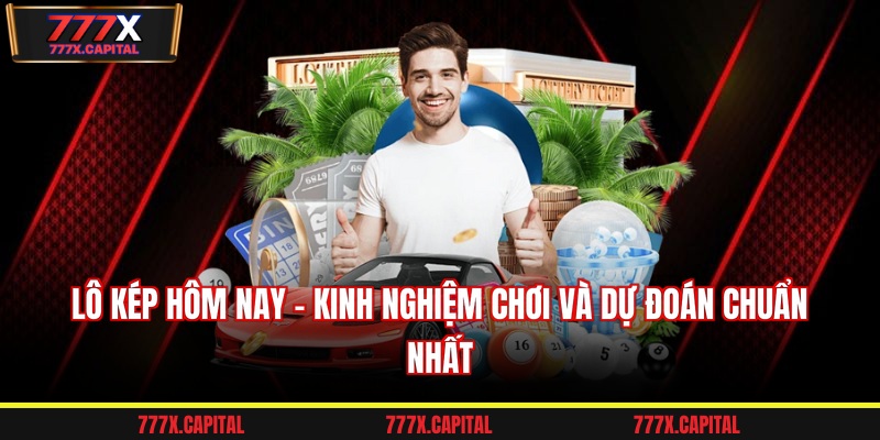 lô kép hôm nay